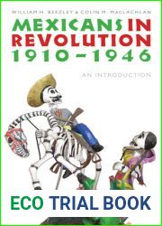 Mexicans in Revolution, 1910-1946: An Introduction