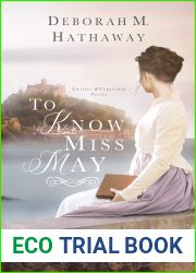 To Know Miss May (Castles and Courtship)