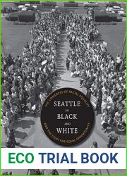 Seattle in Black and White: The Congress of Racial Equality and the Fight for Equal Opportunity