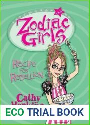 Recipe for Rebellion (Zodiac Girls, #2)