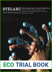 Stelarc: The Monograph