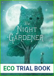 The Night Gardener