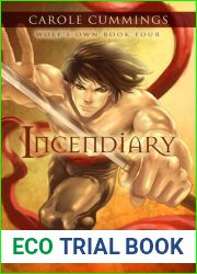 Incendiary (Wolf|s-own, #4)