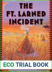 The Ft. Larned Incident (Tay-Bodal Mystery #4)