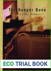 The Hunger Bone: Rock and Roll Stories