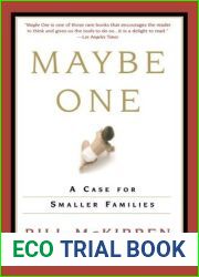 Maybe One: A Case for Smaller Families