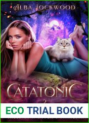 Catatonic (Tales of a Witch|s Familiar #2)