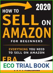 How to Sell on Amazon for Beginners: Everything You Need to Sell on Amazon FBA
