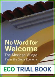 No Word for Welcome: The Mexican Village Faces the Global Economy
