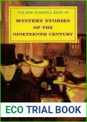 The New Windmill Book Of Mystery Stories Of The Nineteenth Century (New Windmill)