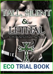Tall, Silent and Lethal (Pyte Sentinel, #4)