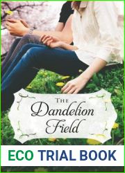 The Dandelion Field (Banister Falls, #1)