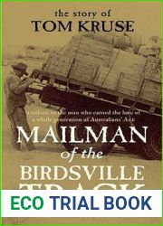 Mailman of the Birdsville Track: The Story of Tom Kruse