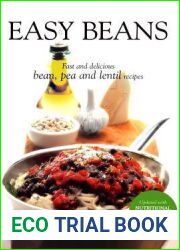 Easy Beans: Fast and Delicious Bean, Pea, and Lentil Recipes
