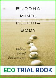 Buddha Mind, Buddha Body: Walking Toward Enlightenment