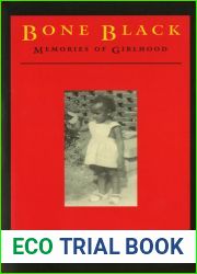 Bone Black: Memories of Girlhood