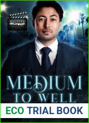 Medium to Well (Haunted Hollywood Ever Afters, #1)