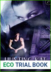 Hunting Kat (The Triton Experiment, #1)