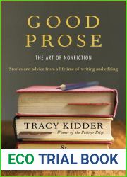 Good Prose: The Art of Nonfiction