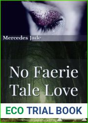 No Faerie Tale Love (Faerie #1)