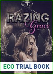 Razing Grace: Razing Grace Part 1