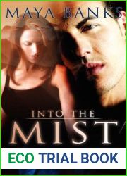 Into the Mist (Falcon Mercenary Group, #1)