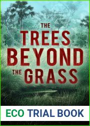 The Trees Beyond the Grass