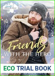 Friends with the Hero (Heroes of Freedom Ridge, #10)