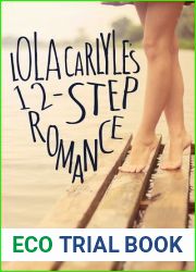 Lola Carlyle|s 12-Step Romance
