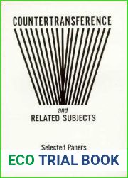 Countertransference And Related Subjects: Selected Papers