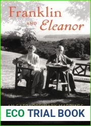 Franklin and Eleanor: An Extraordinary Marriage