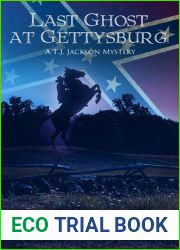 Last Ghost at Gettysburg