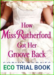 How Miss Rutherford Got Her Groove Back
