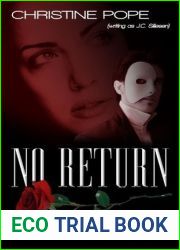No Return: A Contemporary Phantom Tale