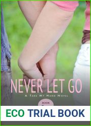 Never Let Go (Take My Hand, #4)