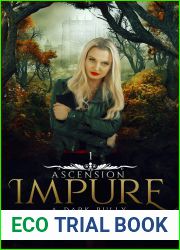 Impure (Ascension, #1)