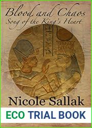 Blood and Chaos (Song of the King|s Heart, #2)