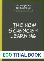 The New Science of Learning: How Brain Research Is Revolutionizing the Way We Learn