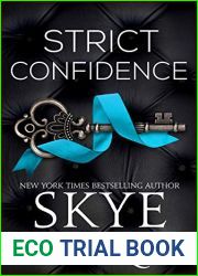 Strict Confidence (Rochester Trilogy, #2)