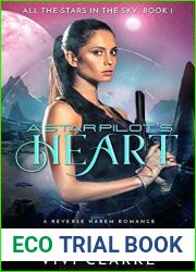 A Star Pilot|s Heart (All the Stars in the Sky, #1)