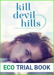 Kill Devil Hills (Kill Devil Hills, #1)