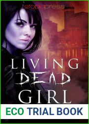 Living Dead Girl (Living Dead World #1)