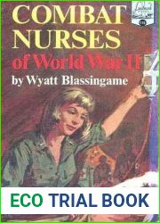 Combat Nurses of World War II (Landmark Books #116)