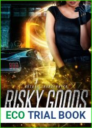 Risky Goods (Arcane Transporter, #2)