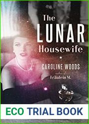 The Lunar Housewife