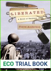 Liberated: A Novel of Germany, 1945 (Kaspar Brothers #2)
