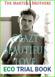 Crazy Beautiful Love (The Martelli Brothers, #1)