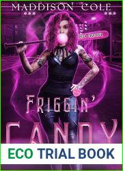 Friggin| Candy (I Love Candy, #3)