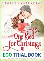 One Bed for Christmas (Baldwin Village, #0.5)