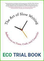 The Art of Slow Writing: Reflections on Time, Craft, and Creativity